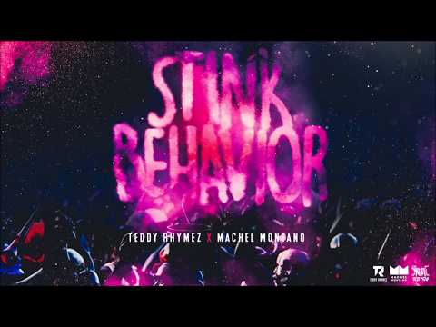 Teddy Rhymez X Machel Montano - Stink Behavior
