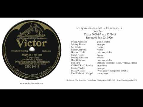 Waffles - Irving Aaronson and His Commanders