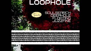 Loophole - Deephole (Original)