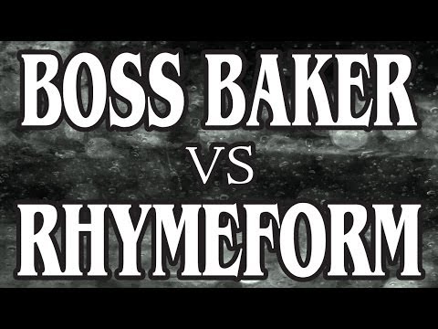RhymeForm vs Boss Baker