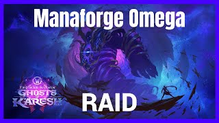World of Wacraft: -Manaforge Omega- Raid | Normal | no commentary