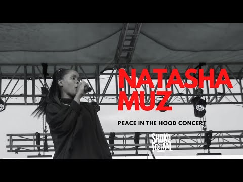 Natasha Muz | Peace In The Hood Concert | Shoko 2022