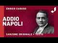 Enrico Caruso - Addio Napoli