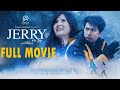 Jerry On Top New Nepali Full Movie Anmol KC Jassita Gurung Aanchal Sharma