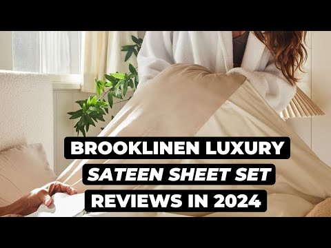 Brooklinen Luxury Sateen Sheet Set Review - 2024