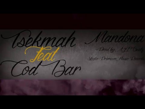 TSEKMAH feat  COD BAR - Mandona (Official Audio) News Be