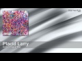 Placid Larry Herbal Original Mix Bonzai Elemental