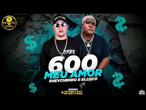 SHEVCHENKO ELLOCO - 600 MEU AMOR