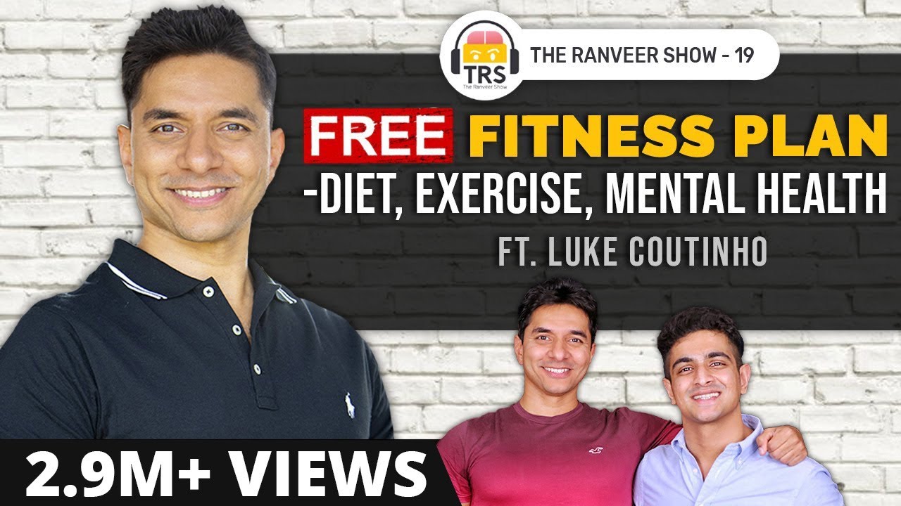 @LukeCoutinho's FREE OF COST Fitness Consultation (For All Body Types) | The Ranveer Show 19