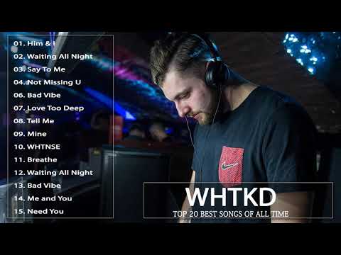 WHTKD Say to Me Album Full Completo - WHTKD Say to Me Die besten Lieder 2021 -WHTKD Say to Me Chöre