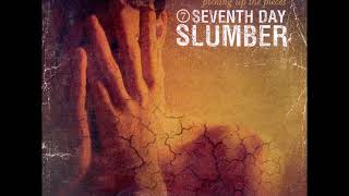 Seventh Day Slumber - Miracle