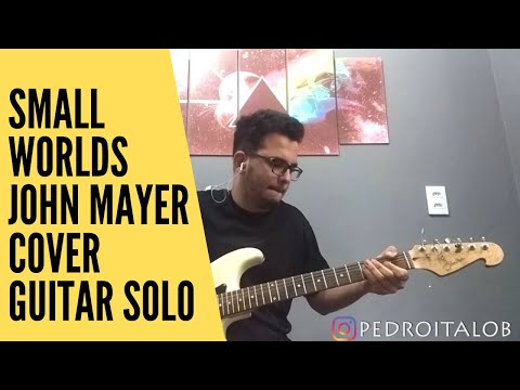 John Mayer - Small Worlds (Mac Miller Cover) Guitar Solo