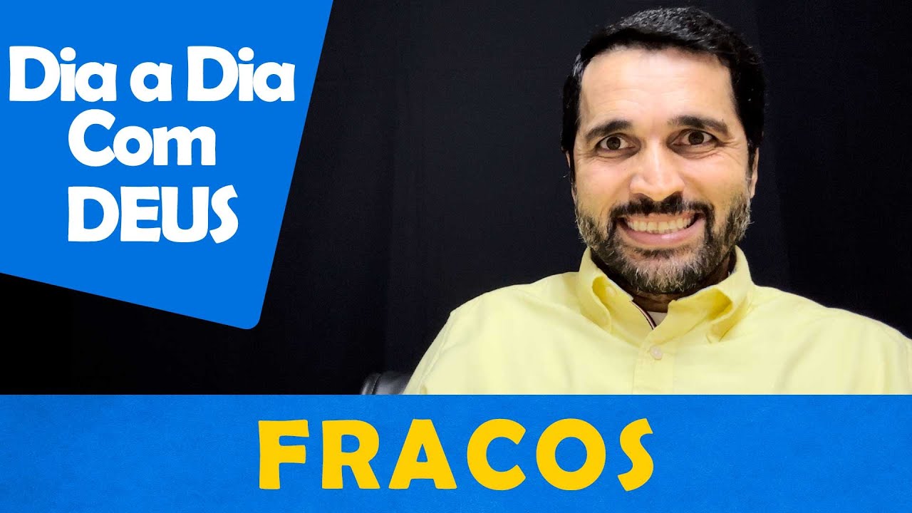 DIA A DIA COM DEUS - "Crentes Frágeis" - Paulo Junior