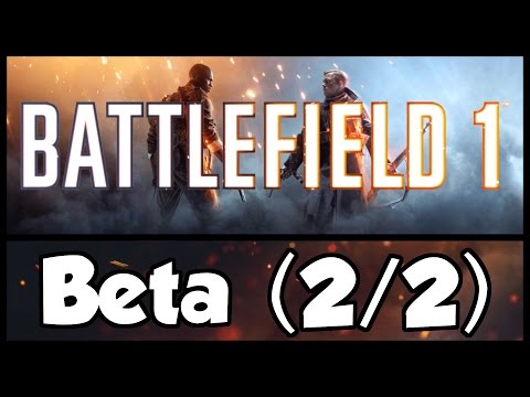 Let's Battle Battlefield 1 (Beta) - Part 2/2 - Rush! [Facecam]