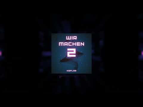 Keflar - Wir machen 2 (prod. by Keflar)