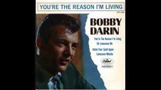 Bobby Darin - You&#39;re the reason I&#39;m living