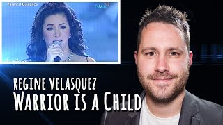 Regine Velasquez - Warrior Is A Child - Best Version | REACTION