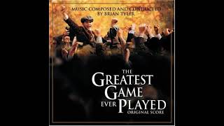 The Greatest Game Ever Played -  Suite -  Brian Tyler