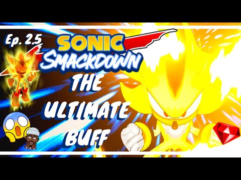 SHADOW BUFFS +SUPER || GOD LIKE COMBOS Sonic Smackdown[NO COMMENTARY]|| Ep2.5(Shadow)