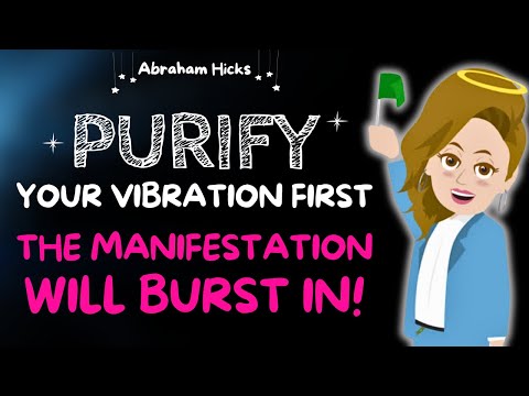 Abraham Hicks New 2024😍 How to Clean Up Your Vibration, The Manifestation Will Burst In🌈