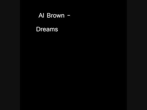 Al Brown - Dreams