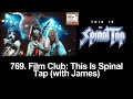 769 Film Club This Is Spinal Tap