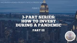 How to Invest During a Pandemic: Part III