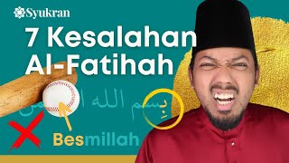 Download lagu 7 Kesalahan Tajwid dalam Bacaan Surah Al-Fatihah (serta grafik) mp3