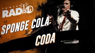 Tower Radio - Sponge Cola - Coda