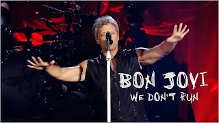 Bon Jovi | We Don&#39;t Run (Burning Bridges Mix)