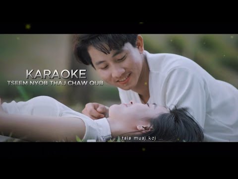 Tseem Nyob Thaj Chaw Qub - Seng Lee ( KARAOKE )