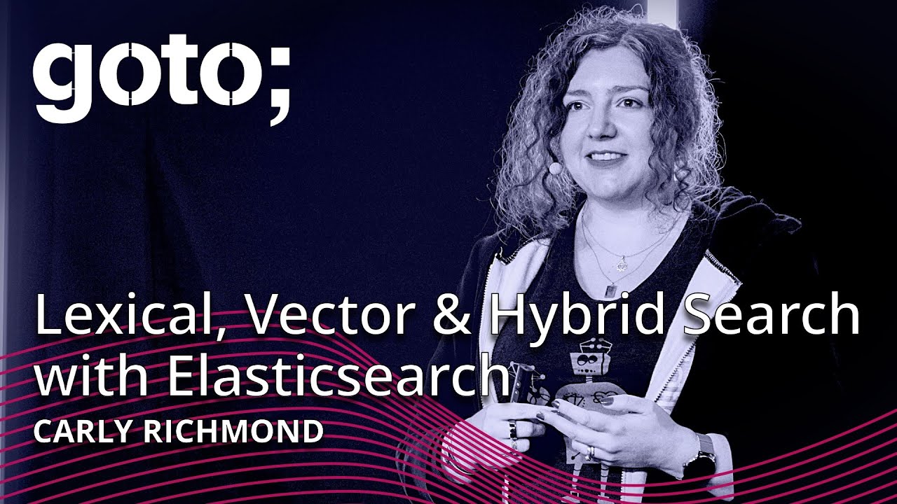 Lexical, Vector and Hybrid Search with Elasticsearch