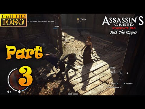 Assassin's Creed Syndicate Jack The Ripper Gameplay Walkthrough Part 3 [1080p PC] No Commentary