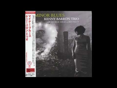 Kenny Barron Trio - Minor Blues
