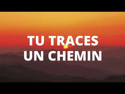 TU TRACES UN CHEMIN - Adoration au Piano