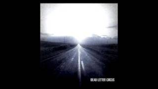 Dead Letter Circus - Alien