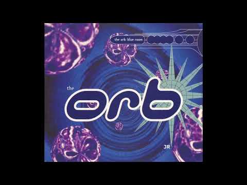 The Orb - Blue Room (Full Version) (1992)