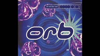 Download lagu The Orb - Blue Room (Full Version) (1992) mp3 Download lagu The Orb - Blue Room (Full Version) (1992) mp3