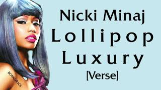Nicki Minaj, Jeffree Star - Lollipop Luxury [Verse - Lyrics] squirt a lot of fluid