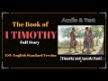 The Book of 1 Timothy (ESV) | Full Audio Bible with Text by Max McLean