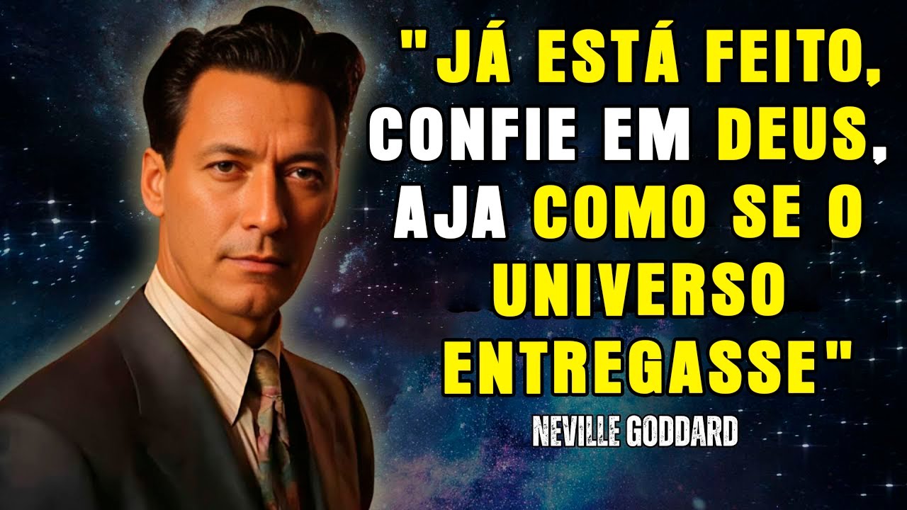 Neville Goddard - Viva Como Se Deus Já Tivesse Respondido O Segredo da Manifestação