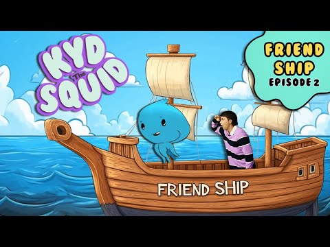 Learn to make Friends | Friendship, Caring & Sharing | "The Friend Ship" with Kyd the Squid - Kingdom Kids Zone, Little Learners - Kyd the Squid