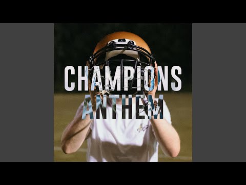 Champions Anthem