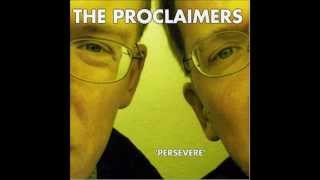 The Proclaimers - Don&#39;t Give It to Me - Persevere