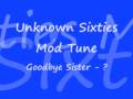 The Artwoods - Goodbye Sisters