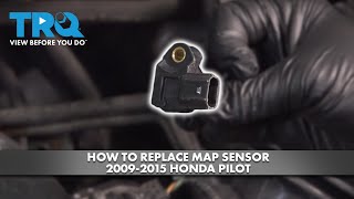 How to Replace MAP Sensor 2009-2015 Honda Pilot