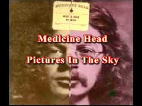 Medicine Head - Pictures In The Sky