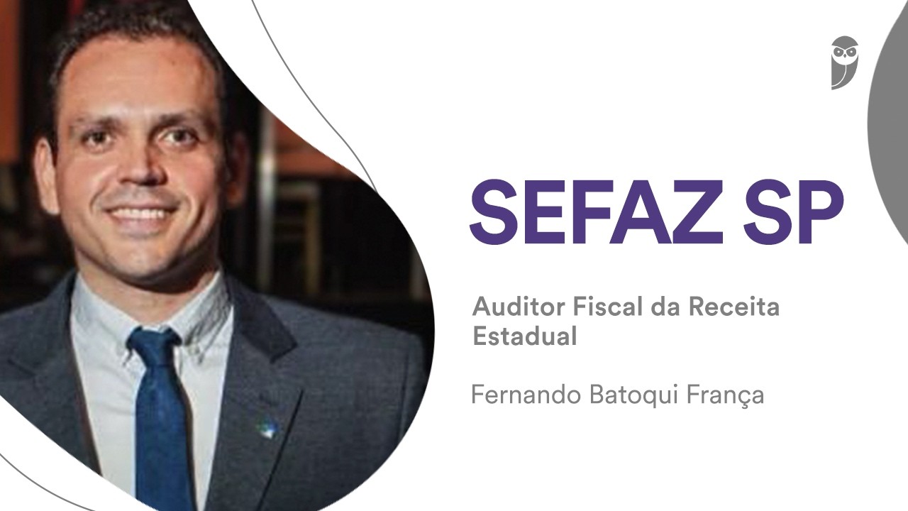 Sefaz-SP: Conheça Fernando Batoqui França, aprovado para Auditor Fiscal - Gestão Tributária