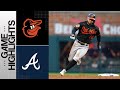 Orioles vs. Braves Game Highlights (5/5/23) | MLB Highlights