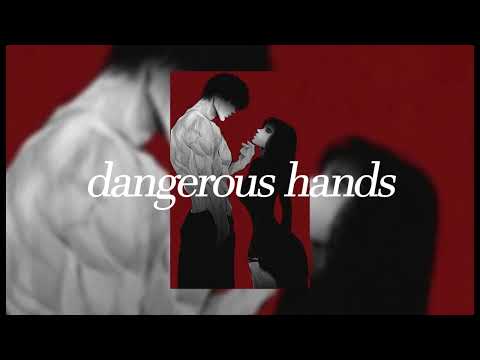 Austin Giorgio - Dangerous Hands  (sped up)